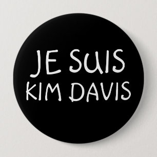 Chapa Redonda De 10 Cm JE SUIS (SOY) Botones KIM DAVIS