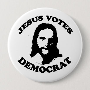 Chapa Redonda De 10 Cm Jesús vota demócrata