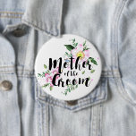 Chapa Redonda De 10 Cm Madre del Boda de acuarela color rosa de Groom<br><div class="desc">El diseño presenta un diseño floral de acuarela moderno con un texto de caligrafía.</div>