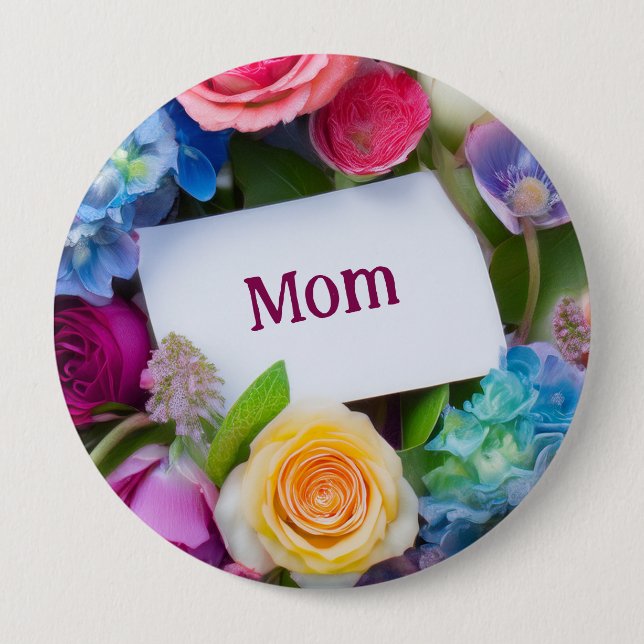 Chapa Redonda De 10 Cm MOM or Custom Name Surrounded by Flowers (Anverso)