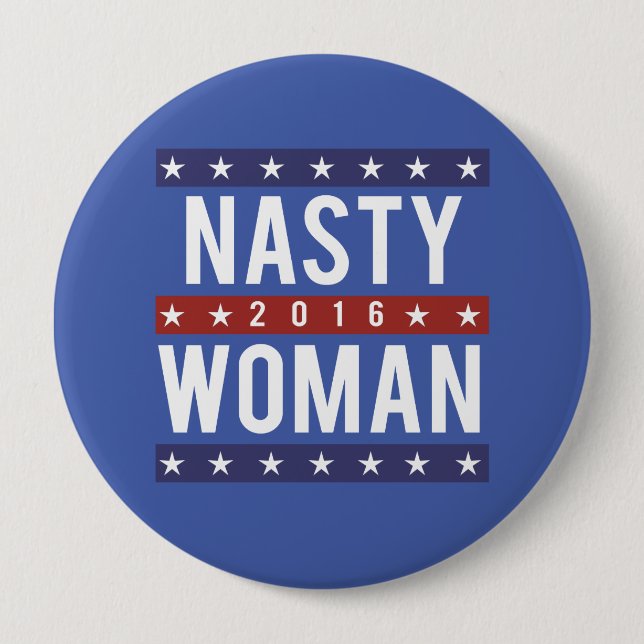Chapa Redonda De 10 Cm Mujer desagradable para el presidente 2016 -- Ele (Anverso)