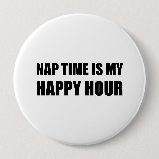 Chapa Redonda De 10 Cm Nap Time Happy Hour Gracioso (Anverso)