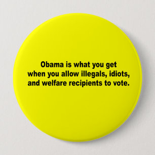 Chapa Redonda De 10 Cm Obama es lo que usted consigue cuándo