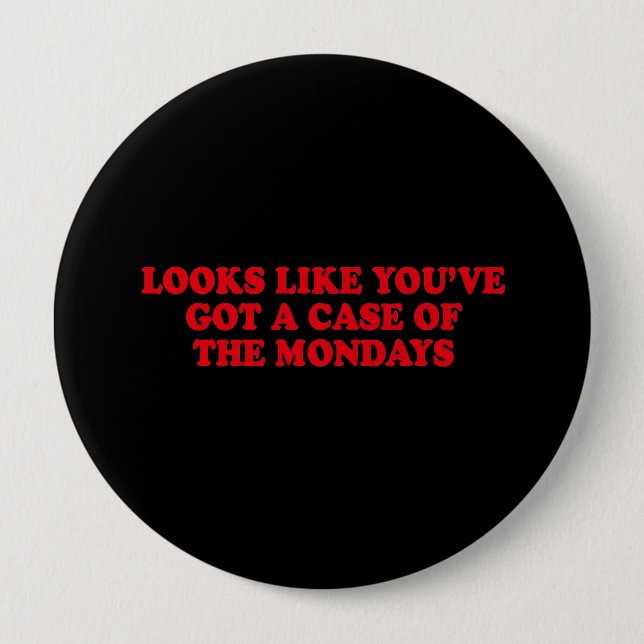 CHAPA REDONDA DE 10 CM PARECE USTED TIENEN UN CASO DE LOS LUNES (Anverso)