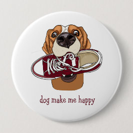 Chapa Redonda De 10 Cm Perro me hace feliz
