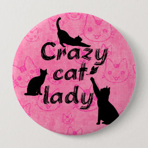 Chapa Redonda De 10 Cm Señora loca de los gatos fondo de gatos lindos Bot