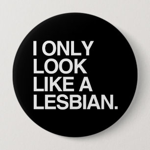 Chapa Redonda De 10 Cm SOLO ME PAREZCO A UNA LESBIANA - BLANCA -.png