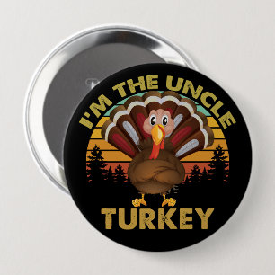 Chapa Redonda De 10 Cm Soy el tío Pavo Familia a juego Día de Acción de G