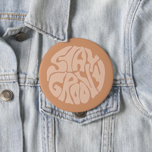 Chapa Redonda De 10 Cm Stay Groovy Retro Beige (In situ)