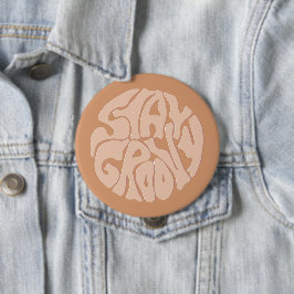 Chapa Redonda De 10 Cm Stay Groovy Retro Beige