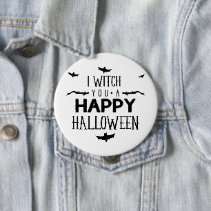 Chapa Redonda De 10 Cm Te embrujo un feliz Halloween