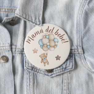 Chapa Redonda De 10 Cm Teddy lleva a un niño de Baby Shower en español