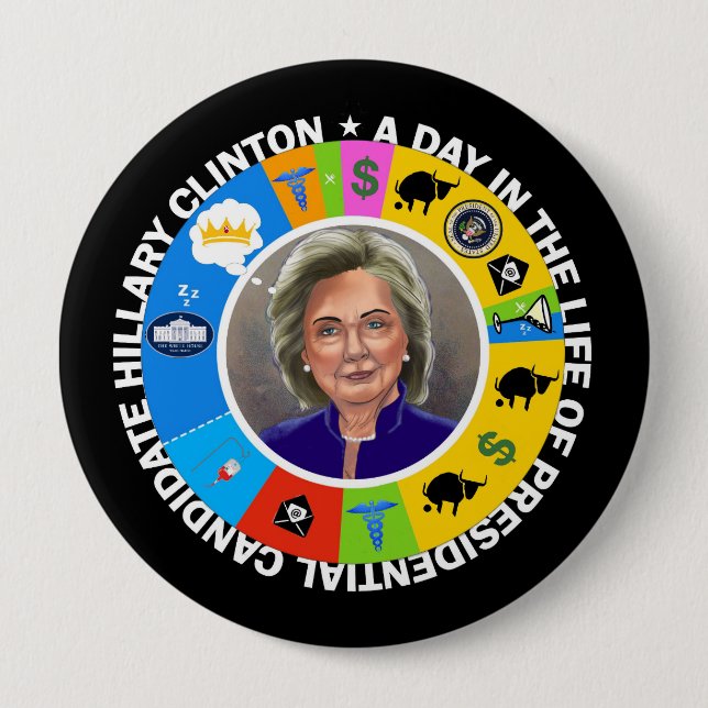 Chapa Redonda De 10 Cm Un día en la vida de Hillary Clinton (Anverso)