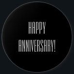 Chapa Redonda De 15 Cm Aniversario feliz<br><div class="desc">botón adaptable del texto del aniversario feliz blanco y negro</div>