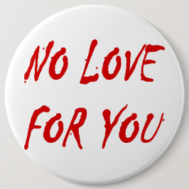 Chapa Redonda De 15 Cm Anti-San Valentín no te ama - personalizado