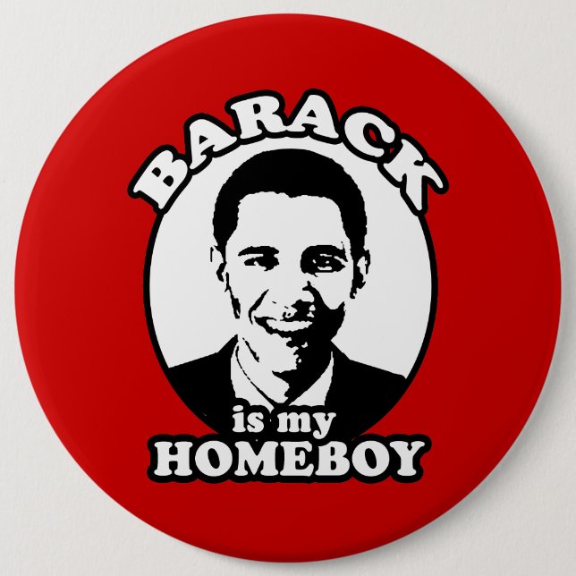Chapa Redonda De 15 Cm Barack Obama es mi homeboy (Anverso)