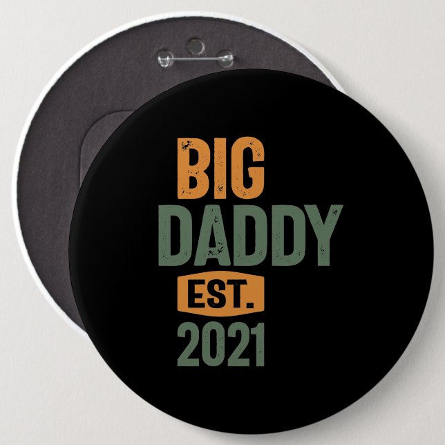 Chapa Redonda De 15 Cm Big Daddy Est 2021 | Regalo del abuelo del padre (Anverso y reverso)