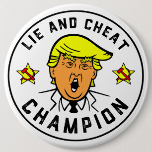 Chapa Redonda De 15 Cm Campeón Divertido de Mentiras y Engaños de Trump
