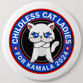 Chapa Redonda De 15 Cm Damas de gato sin hijos para los demócratas de Kam