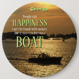 Chapa Redonda De 15 Cm El dinero no puede comprar el barco de la felicida