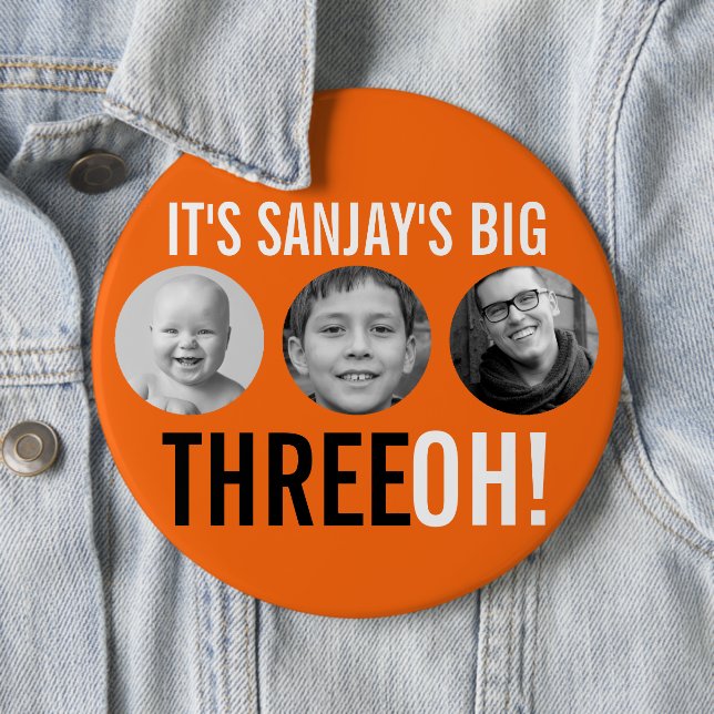 Chapa Redonda De 15 Cm ¡El Naranja negro 30th Three OH! tres fotos cumple (In situ)