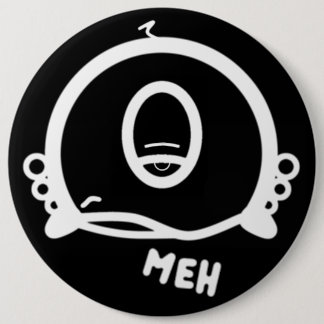 Chapa Redonda De 15 Cm Funny One-Eyed Cartoon “Meh”