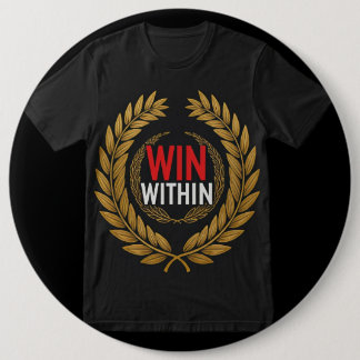 Chapa Redonda De 15 Cm "Ganar dentro".