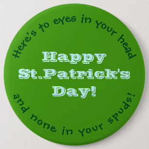 Chapa Redonda De 15 Cm Happy St.Patrick's Day Button/HUMOROUS/CUSTOMIZABL