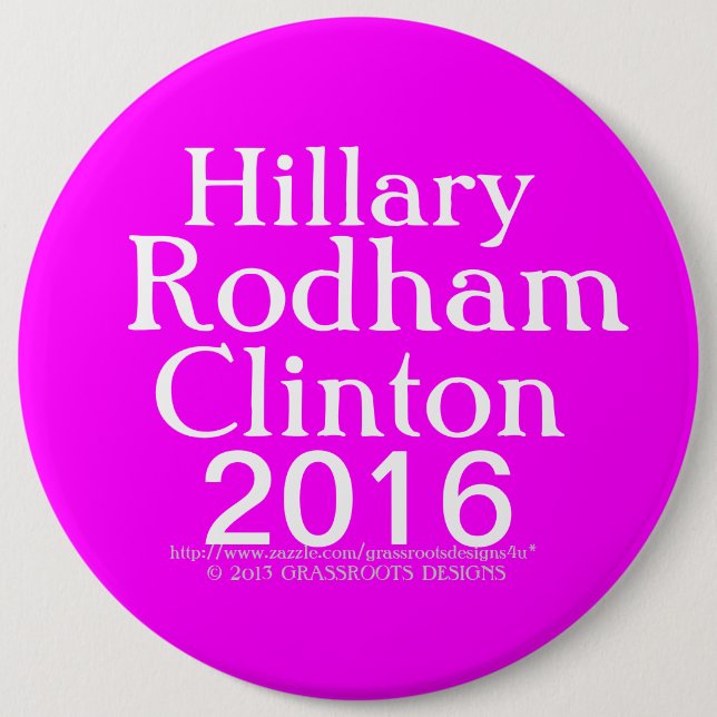 Chapa Redonda De 15 Cm Hillary Rodham Clinton 2016 (Anverso)
