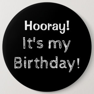 Chapa Redonda De 15 Cm ¡Hooray es mi cumpleaños!