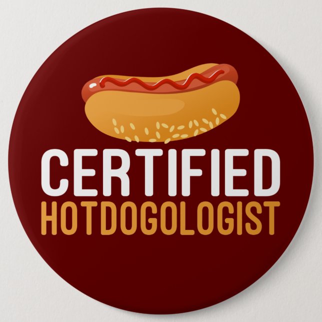 Chapa Redonda De 15 Cm Hotdogs, Hotdogologista Fun Pins (Anverso)