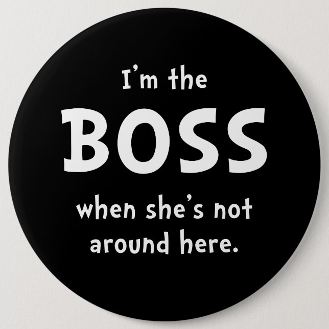 Chapa Redonda De 15 Cm Im Boss Shes no alrededor (Anverso)