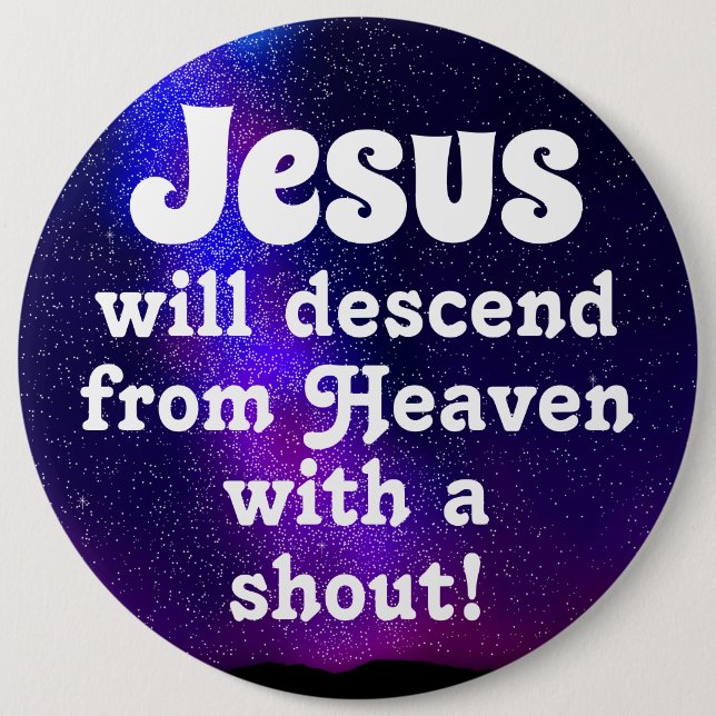 Chapa Redonda De 15 Cm Jesus will descend (Anverso)