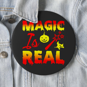 Chapa Redonda De 15 Cm La magia es la verdadera varita de halloween