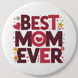 Chapa Redonda De 15 Cm La mejor madre que nunca tuvo corazón en el día de