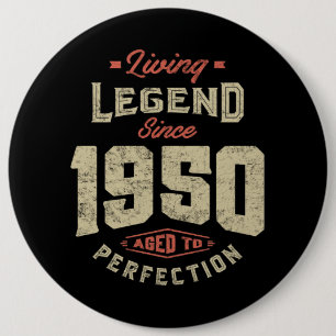 Chapa Redonda De 15 Cm Leyenda desde regalo de cumpleaños de 1950