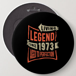 Chapa Redonda De 15 Cm Leyenda desde regalo de cumpleaños de 1973