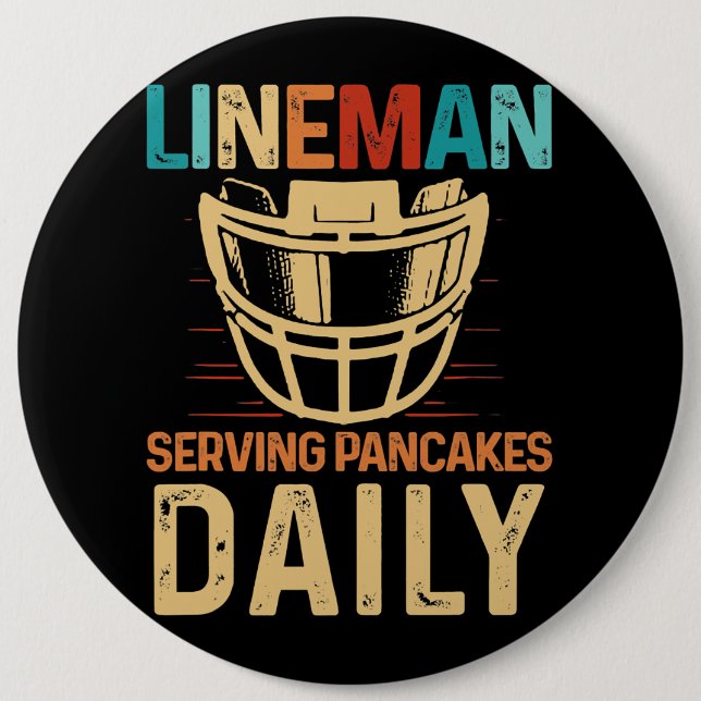 Chapa Redonda De 15 Cm Lineman Sirve Pancakes Daily Football Offensive (Anverso)