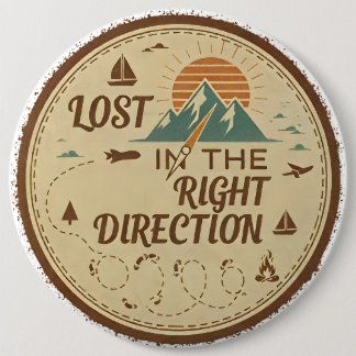 Chapa Redonda De 15 Cm Lost in the Right Direction