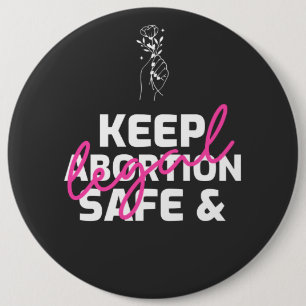 Chapa Redonda De 15 Cm Mantener El Aborto Seguro Y Legal