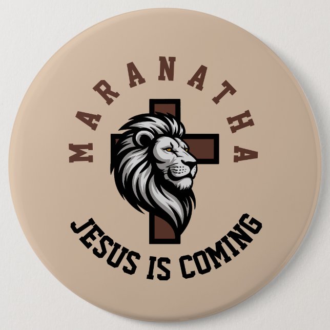 Chapa Redonda De 15 Cm Maranatha Jesús viene  (Anverso)