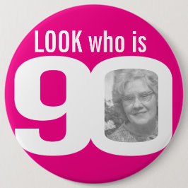 Chapa Redonda De 15 Cm Mira quién está de 90 foto rosa sobre blanco