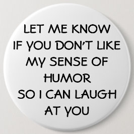 Chapa Redonda De 15 Cm ¿NO ESTÁN EN IKE mYENCE oF hUMOR?