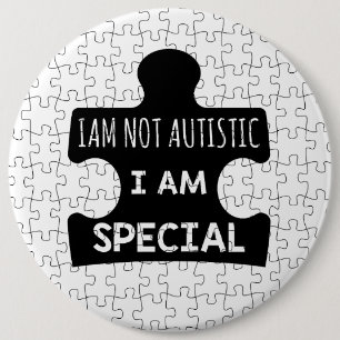 Chapa Redonda De 15 Cm No soy autista, soy especial