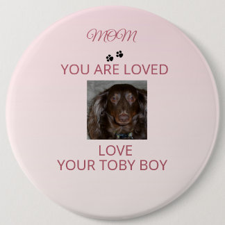 Chapa Redonda De 15 Cm Pet Mom Heartfelt Photo Badge