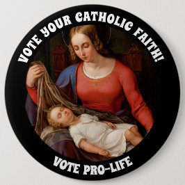 CHAPA REDONDA DE 15 CM PROLIFE VOTE CATÓLICO VIRGEN MARY JESUS