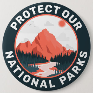 Chapa Redonda De 15 Cm Proteger el apoyo a nuestros parques nacionales