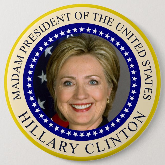 Chapa Redonda De 15 Cm Señora presidente de Estados Unidos Hillary (Anverso)
