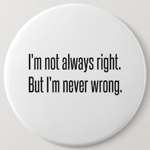 Chapa Redonda De 15 Cm Siempre a la derecha