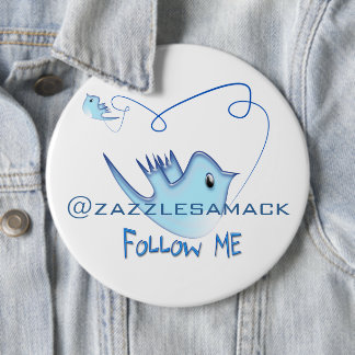 Chapa Redonda De 15 Cm Sígueme regalos de Twitter y camisetas giratorias